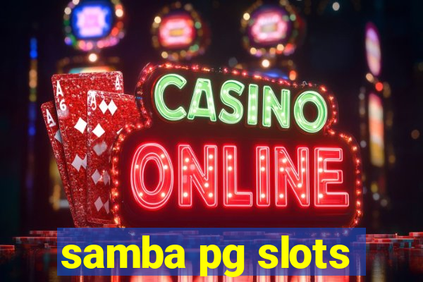 samba pg slots